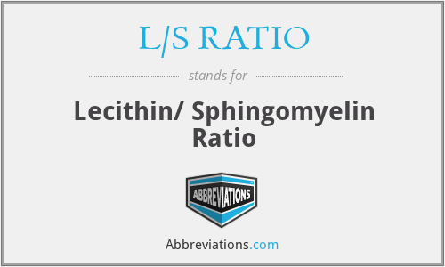 L/S RATIO - Lecithin/ Sphingomyelin Ratio